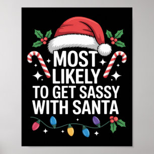 Most Likely To Get Sy With Santa Christmas Poster