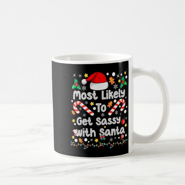 Most Likely To Get Sy With Santa Family Christmas  Coffee Mug (Right)