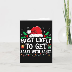 Most Likely To Get Sy With Santa Fun Family Christ Card
