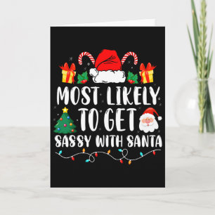 Most Likely To Get Sy With Santa Fun Family Christ Card
