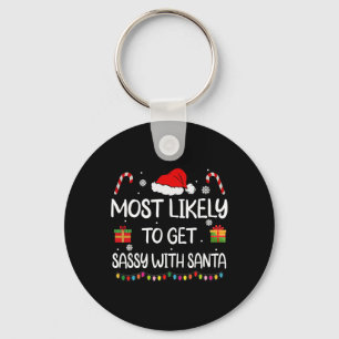 Most Likely To Get Sy With Santa Fun Family Christ Key Ring