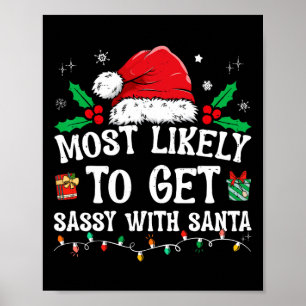 Most Likely To Get Sy With Santa Fun Family Christ Poster