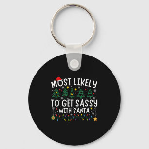 Most Likely To Get Sy With Santa Matching Christma Key Ring