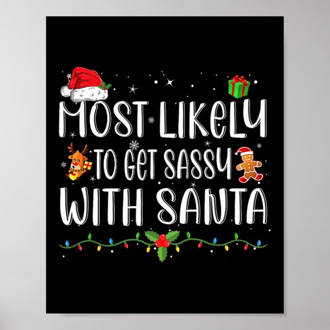 Most Likely To Get Sy With Santa Matching Christma Poster (Front)
