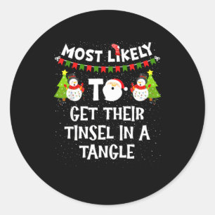 Most Likely To Get Their Tinsel In A Tangle Christ Classic Round Sticker
