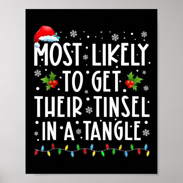 Most Likely To Get Their Tinsel In A Tangle Family Poster (Front)