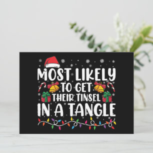 Most Likely To Get Their Tinsel In A Tangle Xmas Invitation