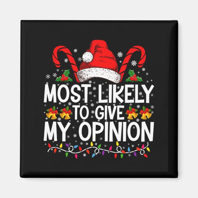 Most Likely To Give My Onion Funny Christmas  Magnet (Front)