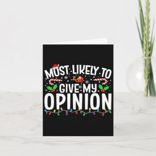 Most Likely To Give My Opinion Matching Family Chr Card