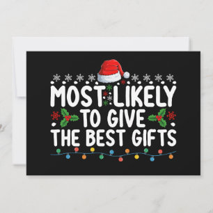 Most Likely To Give The Best Gifts Christmas Invitation