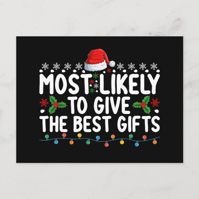 Most Likely To Give The Best Gifts Christmas Postcard (Front)