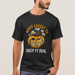 Most Likely To Halloween Pumpkin Flower Spooky Cre T-Shirt