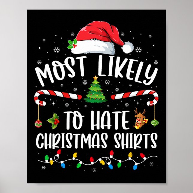 Most Likely To Hate Christmas Family Matching Xmas Poster (Front)