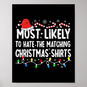 Most Likely To Hate Matching Christmas Family Paja Poster