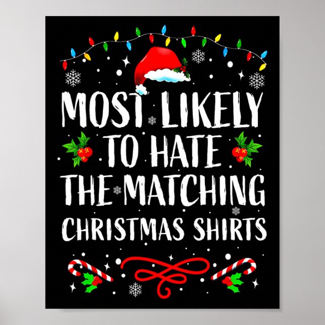 Most Likely To Hate Matching Christmas Funny Famil Poster (Front)