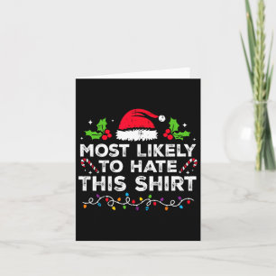 Most Likely To Hate This Christmas Matching Card