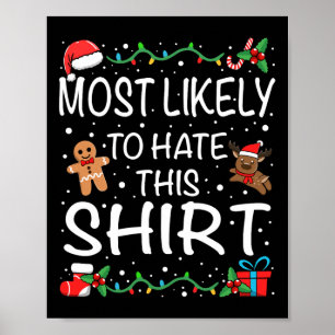 Most Likely To Hate This  Family Christmas  Poster