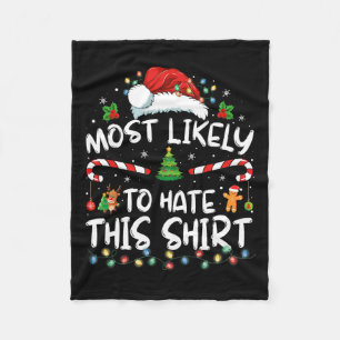 Most Likely To Hate This Family Christmas Pyjamas Fleece Blanket