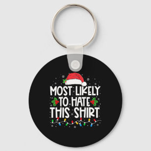 Most Likely To Hate This Family Christmas Pyjamas Key Ring