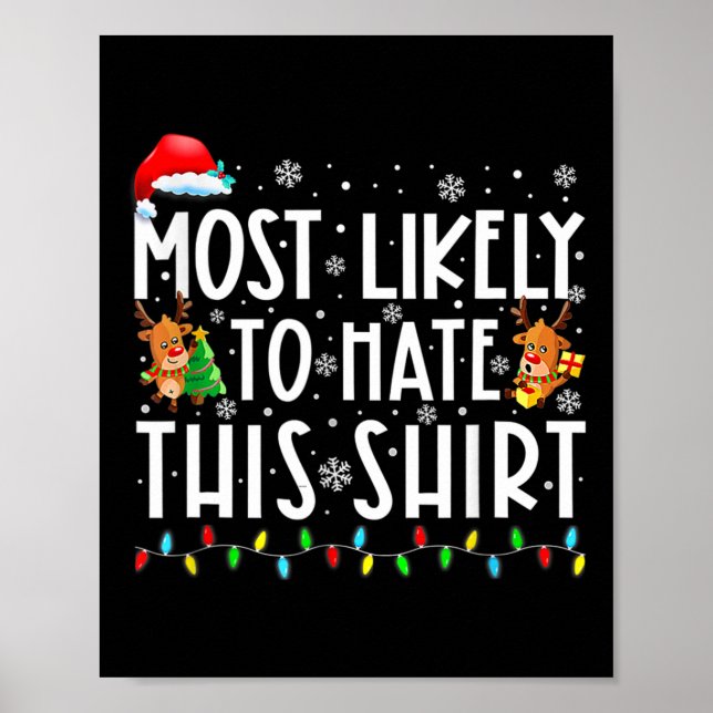 Most Likely To Hate This Family Christmas Pyjamas  Poster (Front)