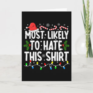 Most Likely To Hate This Family Matching Christmas Card
