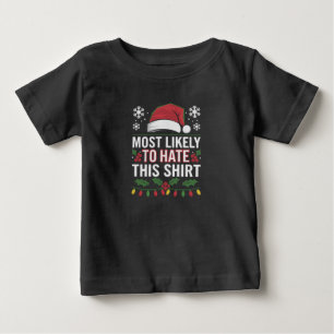 Most Likely To Hate This Shirt Christmas Matching