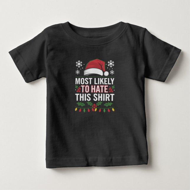 Most Likely To Hate This Shirt Christmas Matching (Front)