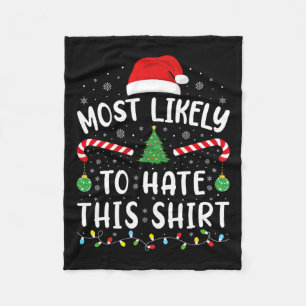 Most Likely To Hate This Squad Family Joke Christm Fleece Blanket
