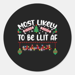Most Likely To Hate This Xmas Pyjamas Family Chri Classic Round Sticker