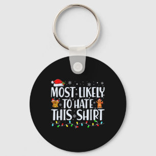 Most Likely To Hate This Xmas Pyjamas Family Chris Key Ring