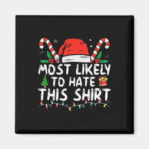 Most Likely To Hate This Xmas Pyjamas Family Chris Magnet