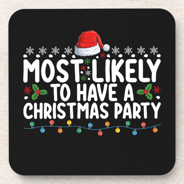 Most Likely To Have A Christmas Party Family Coaster (Front)