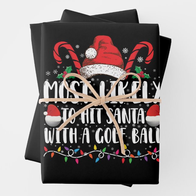 Most Likely To Hit Santa With A Golf Ball Xmas Wrapping Paper Sheet (In situ)