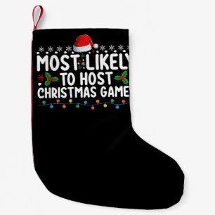 Most Likely To Host Christmas Games Family Holiday Small Christmas Stocking