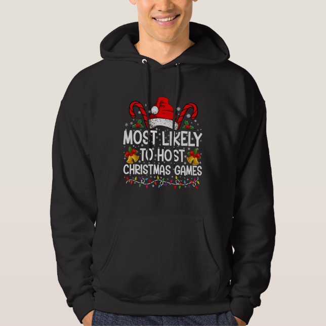 Most Likely To Host Christmas Games Family Hoodie (Front)