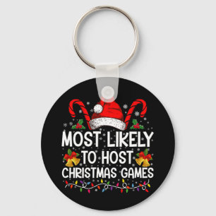 Most Likely To Host Christmas Games Family Key Ring