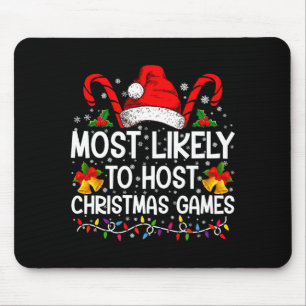 Most Likely To Host Christmas Games Family  Mouse Pad