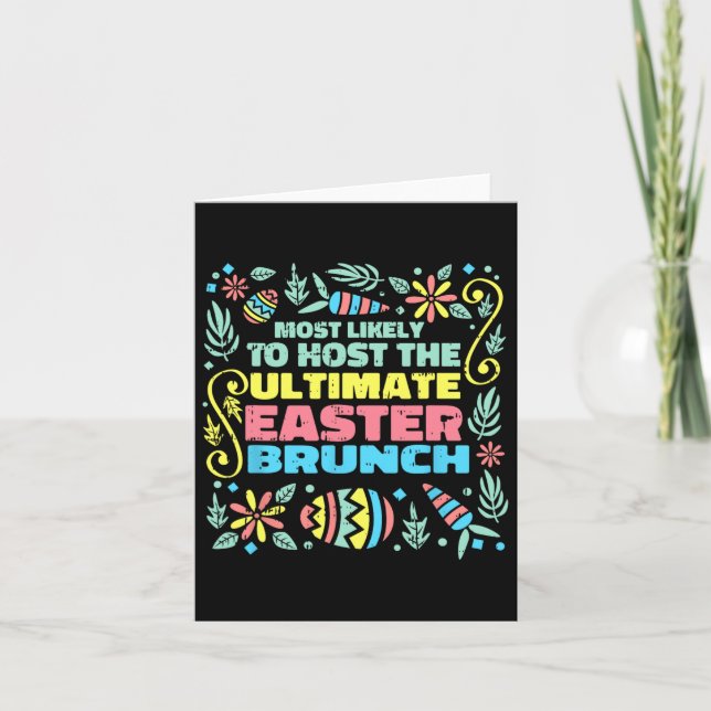 Most Likely To Host Easter Funny Egg Hunting Sprin Card (Front)