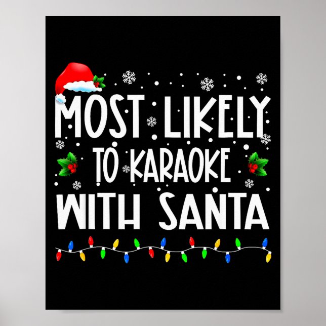 Most Likely To Karaoke With Santa Christmas Matchi Poster (Front)