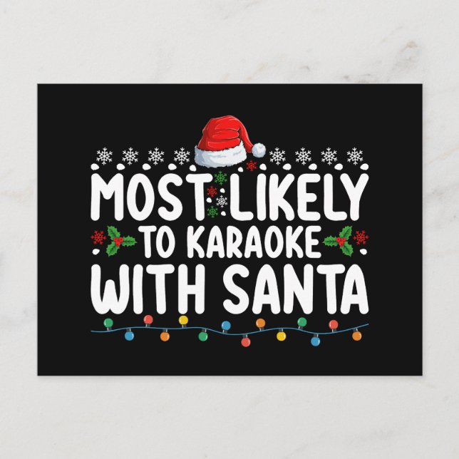 Most Likely To Karaoke With Santa Christmas Postcard (Front)