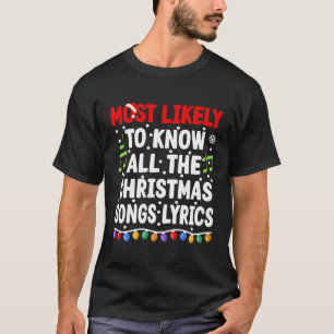 Most Likely To Know All The Song Lyrics I Matching T-Shirt