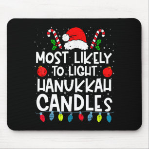Most Likely To Light Hanukkah Candles Family Crew  Mouse Pad