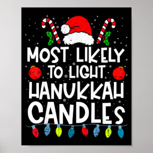 Most Likely To Light Hanukkah Candles Family Crew Poster