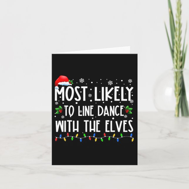 Most Likely To Line Dance With Elves Christmas Dan Card (Front)