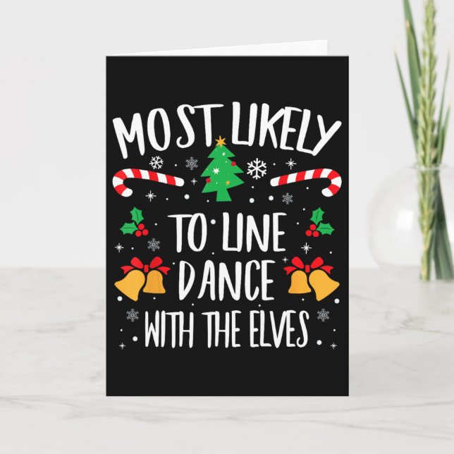 Most Likely To Line Dance With The Elves Matching  Card (Front)