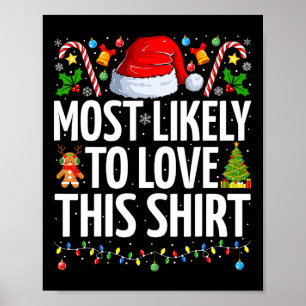 Most Likely To Love This Xmas Funny Family Christm Poster