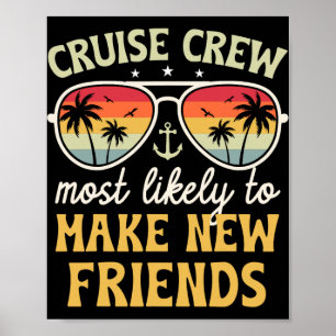 Most Likely To Make New Friends Matching Family Cr Poster