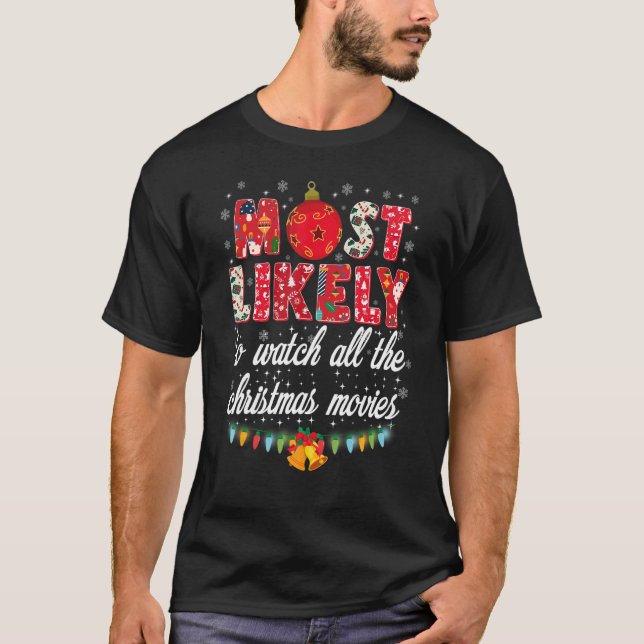 Most Likely To   Matching Family Christmas PJs 3 T-Shirt (Front)