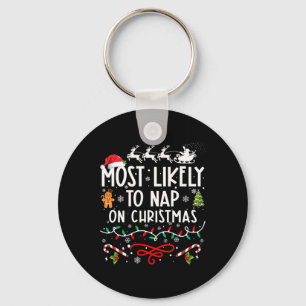 Most Likely To Nap On Christmas Family Christmas Key Ring