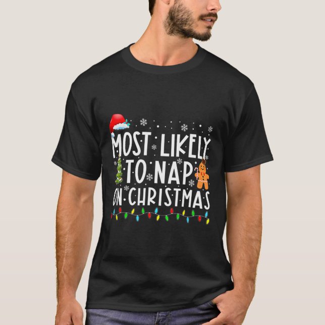 Most Likely To Nap On Christmas Family Christmas P T-Shirt (Front)